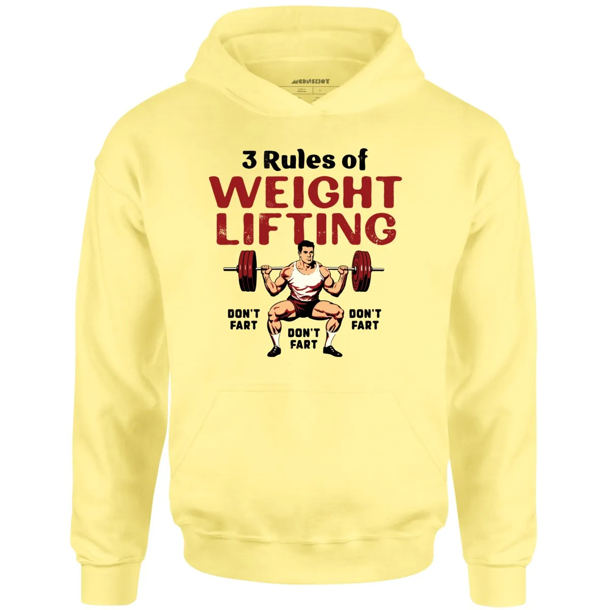 3 Rules of Weightlifting - Unisex Hoodie