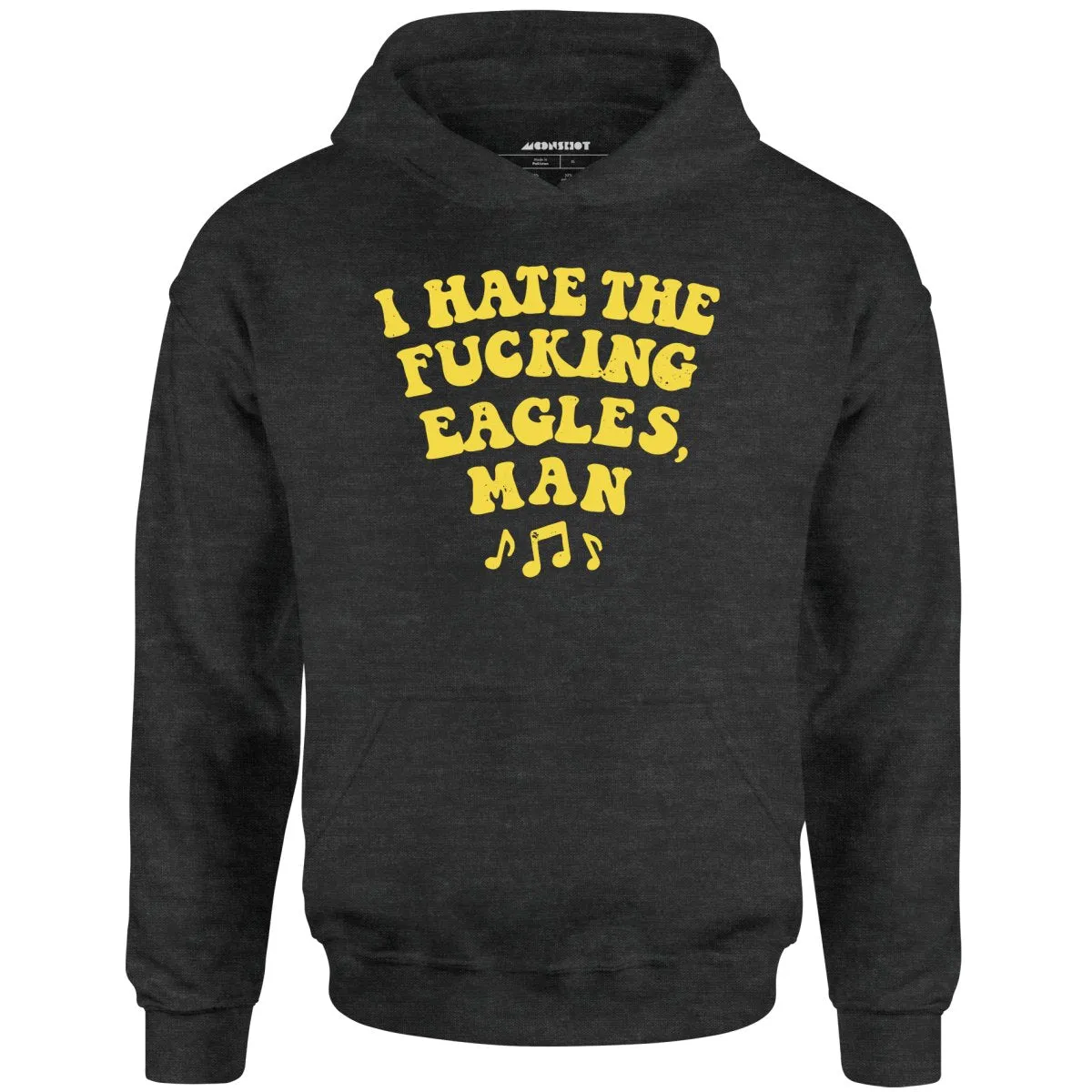 Big Lebowski - I Hate The Fucking Eagles Man - Unisex Hoodie