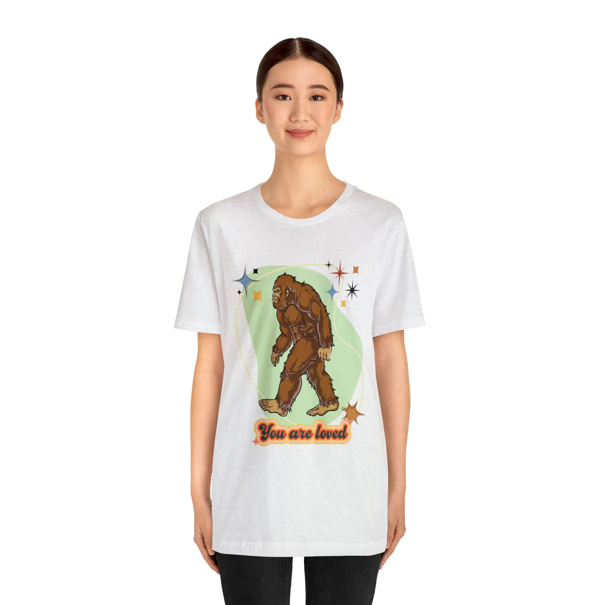 Bigfoot You are loved Unisex Jersey Short Sleeve Tee