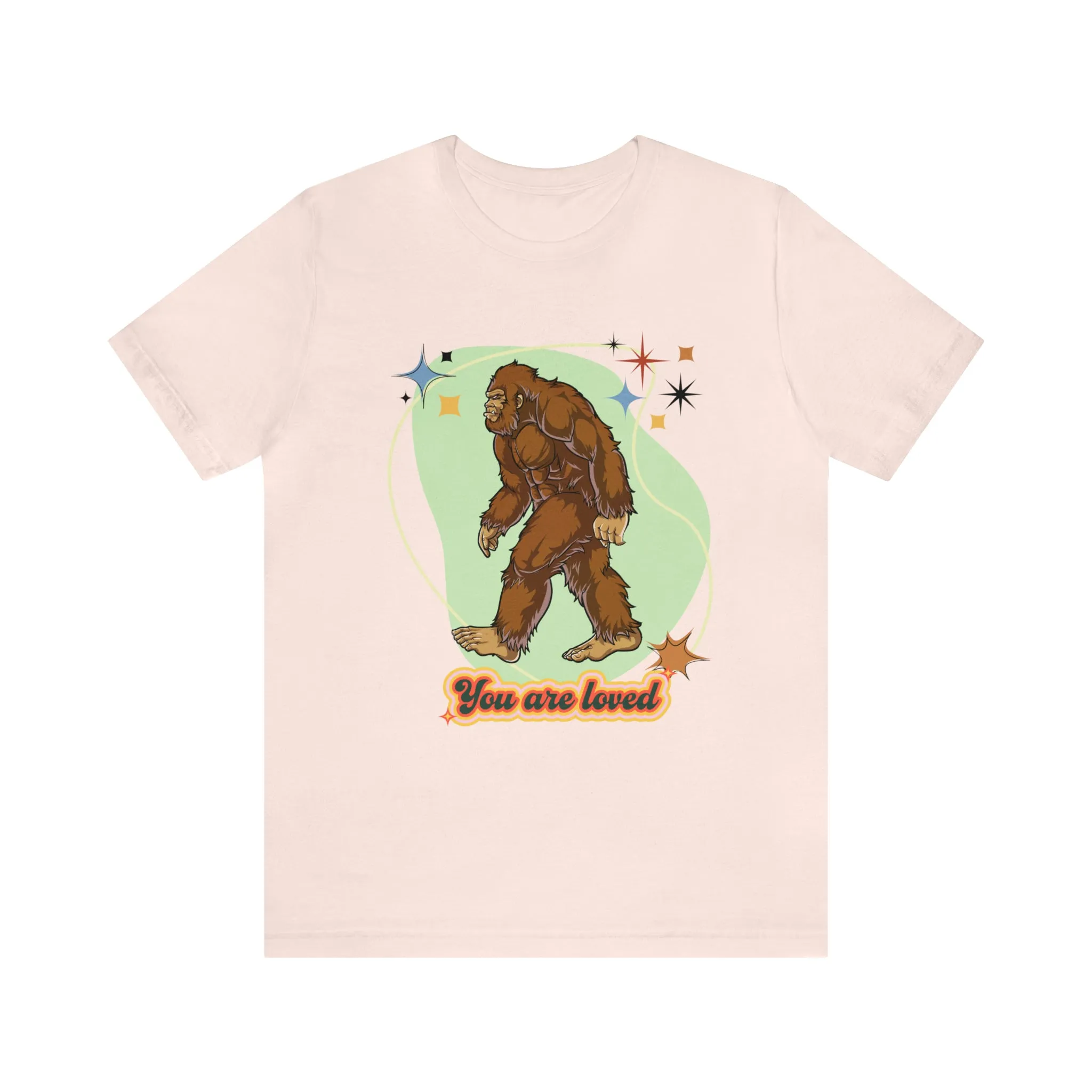 Bigfoot You are loved Unisex Jersey Short Sleeve Tee