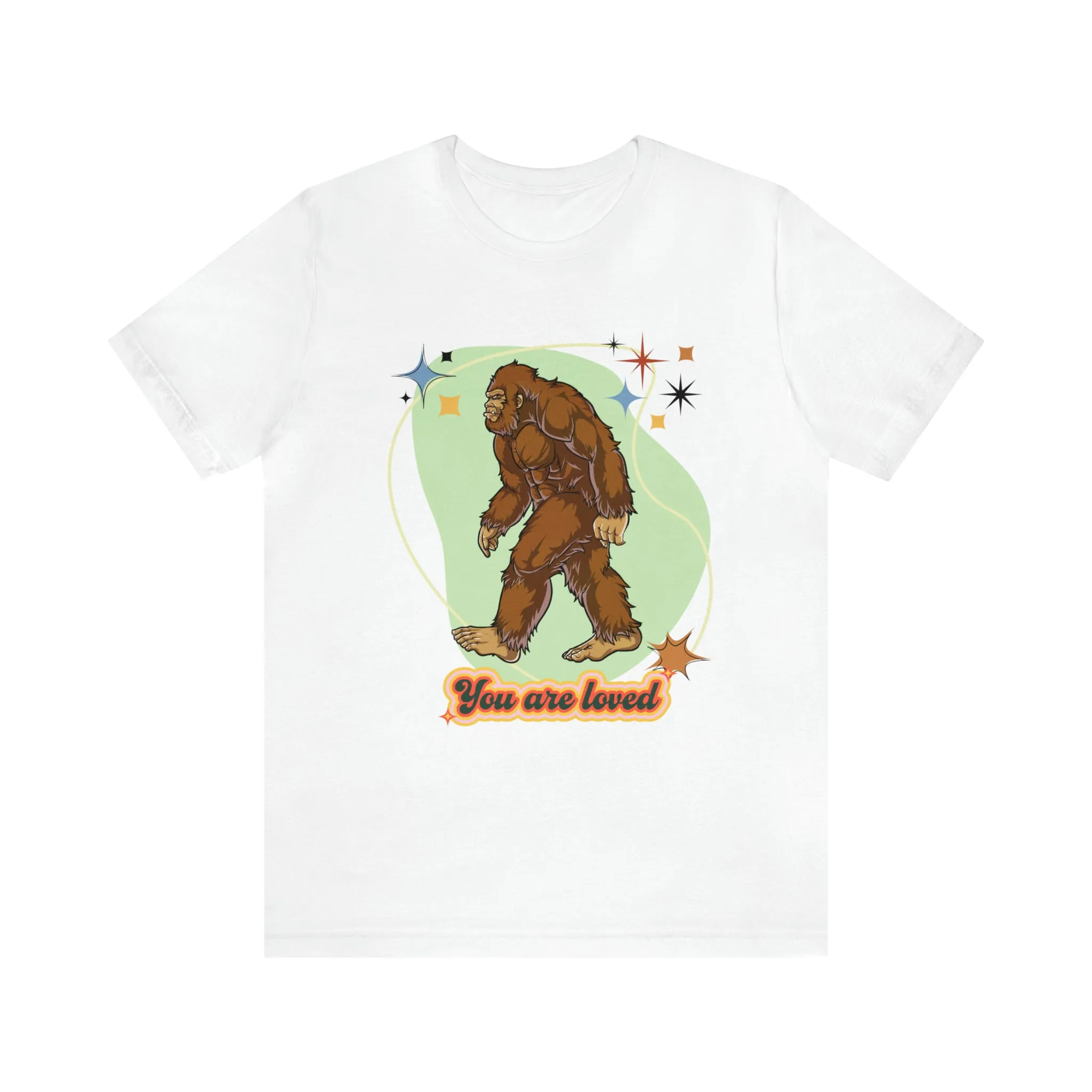 Bigfoot You are loved Unisex Jersey Short Sleeve Tee