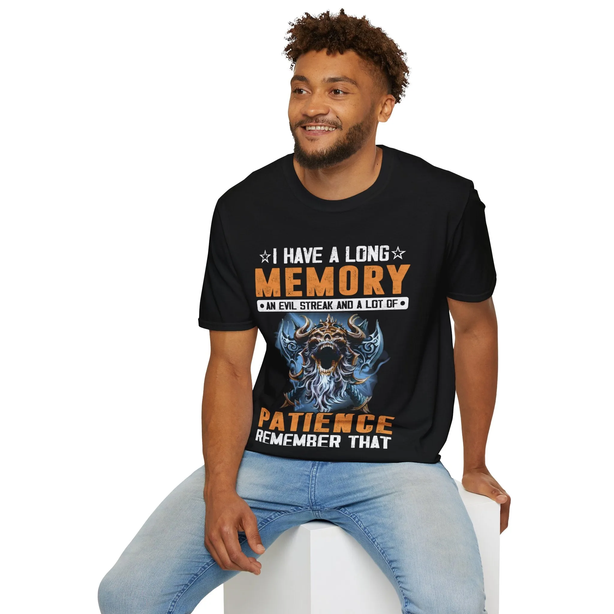 I Have A Long Memory An Evil Streak And A Lot Of Patience Remember That Viking T-Shirt