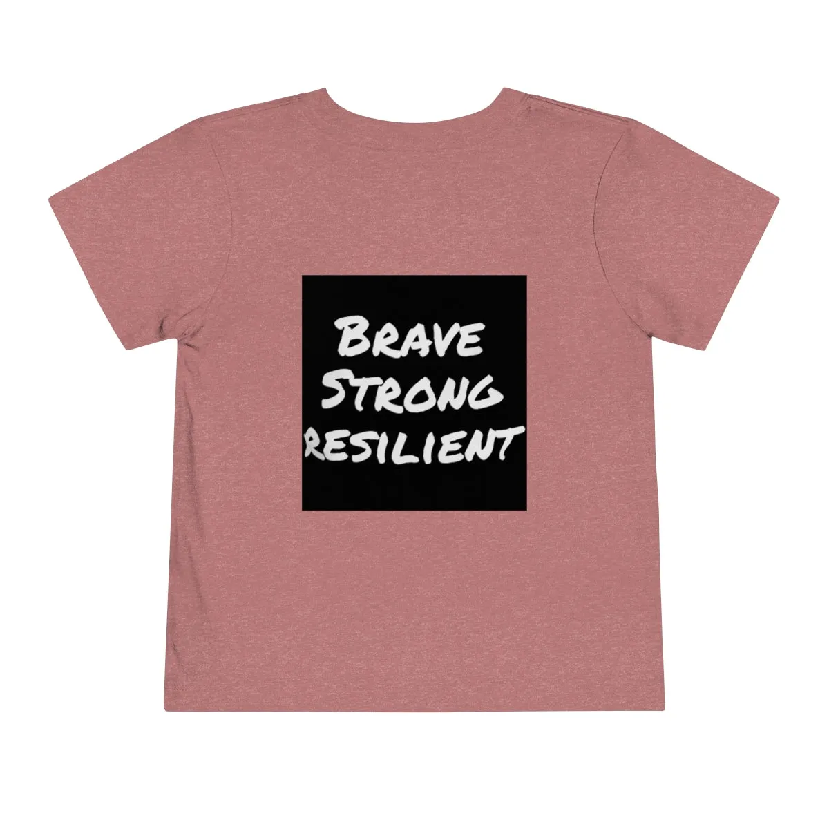 IIH Warrior - Brave -Strong -Resilient -Toddler Short Sleeve Tee