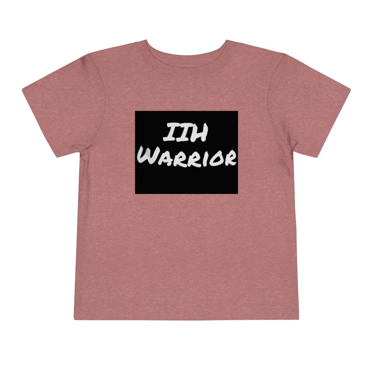 IIH Warrior - Brave -Strong -Resilient -Toddler Short Sleeve Tee