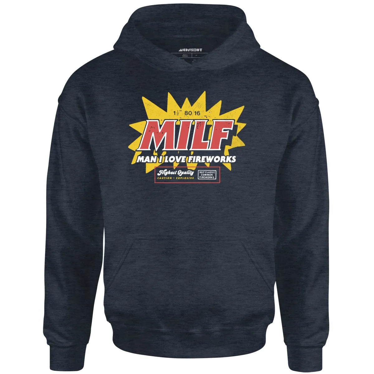 Man I Love Fireworks - Unisex Hoodie