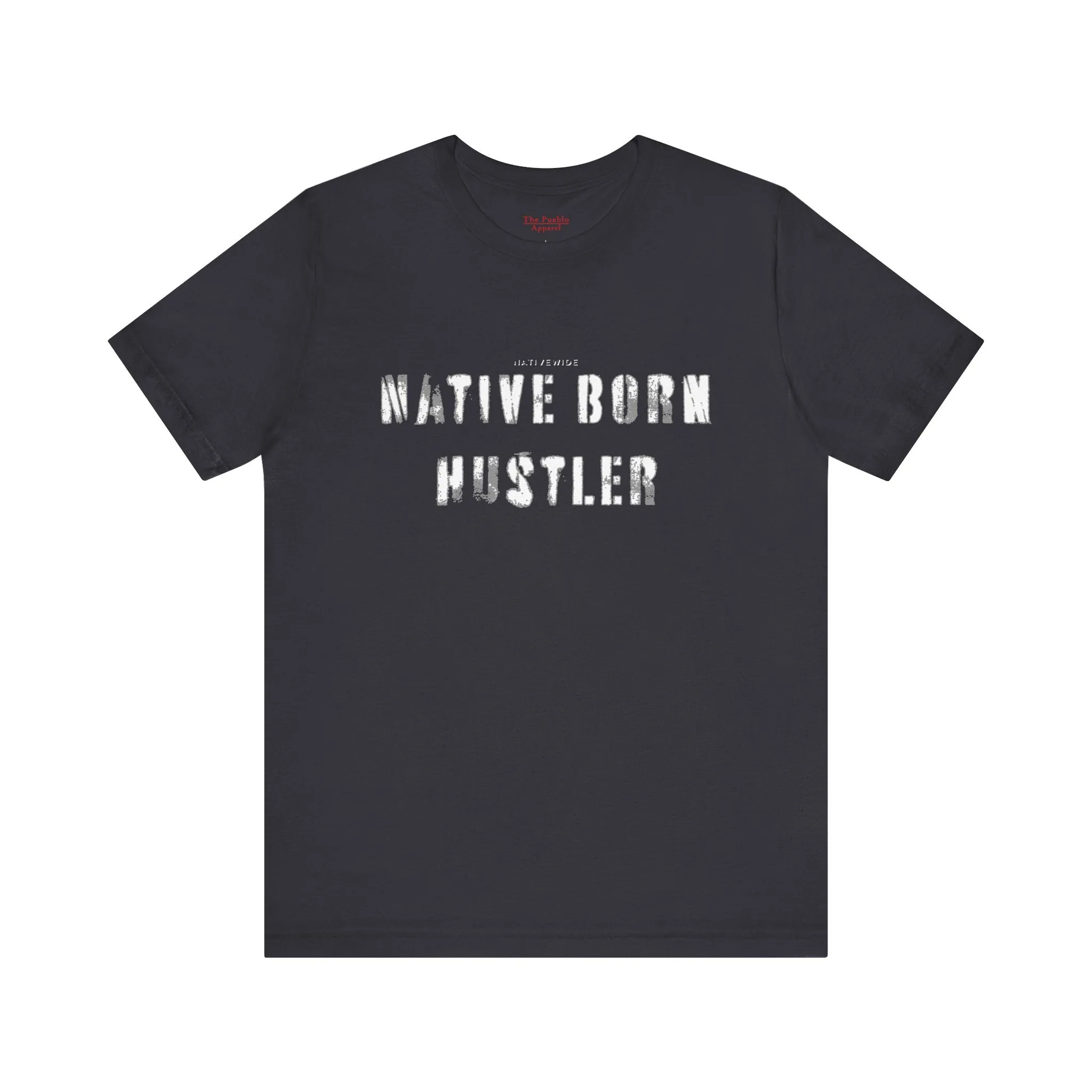 Native Born Hustler Tee