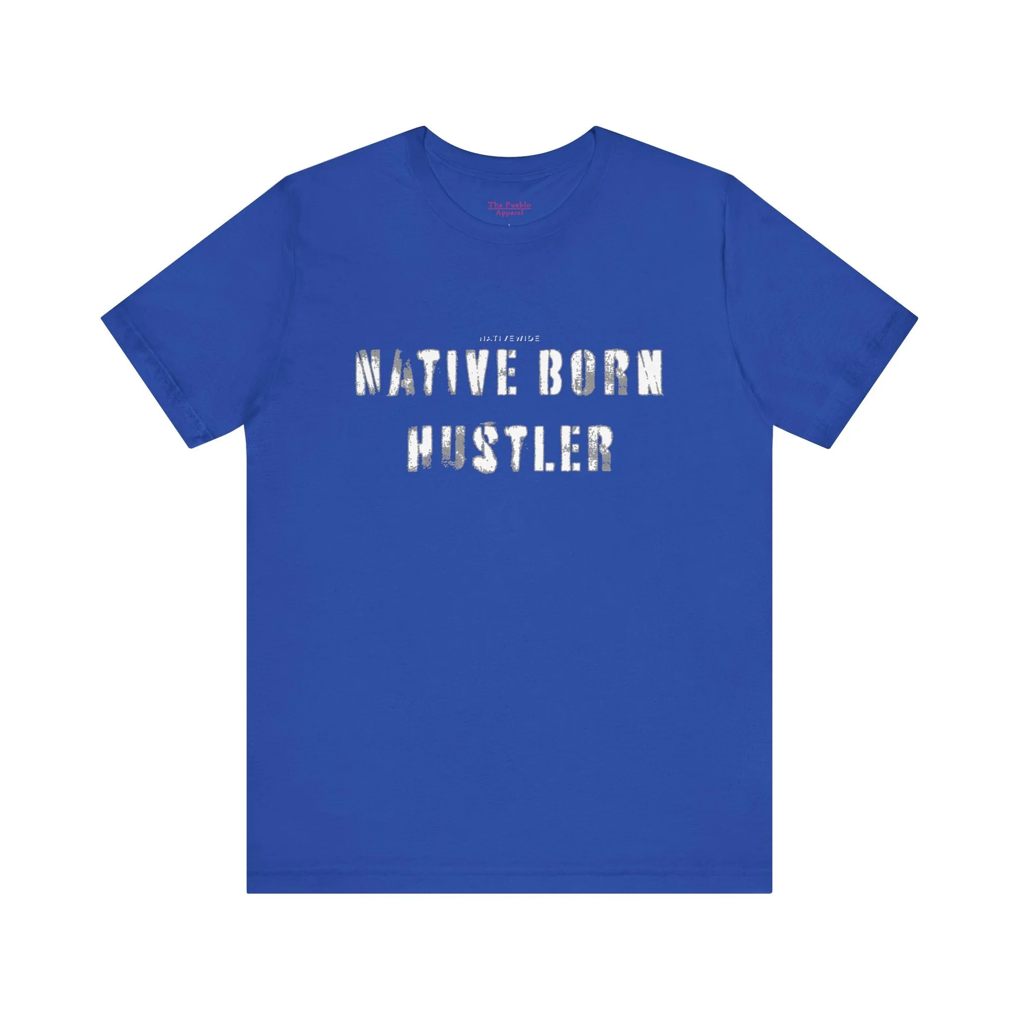 Native Born Hustler Tee