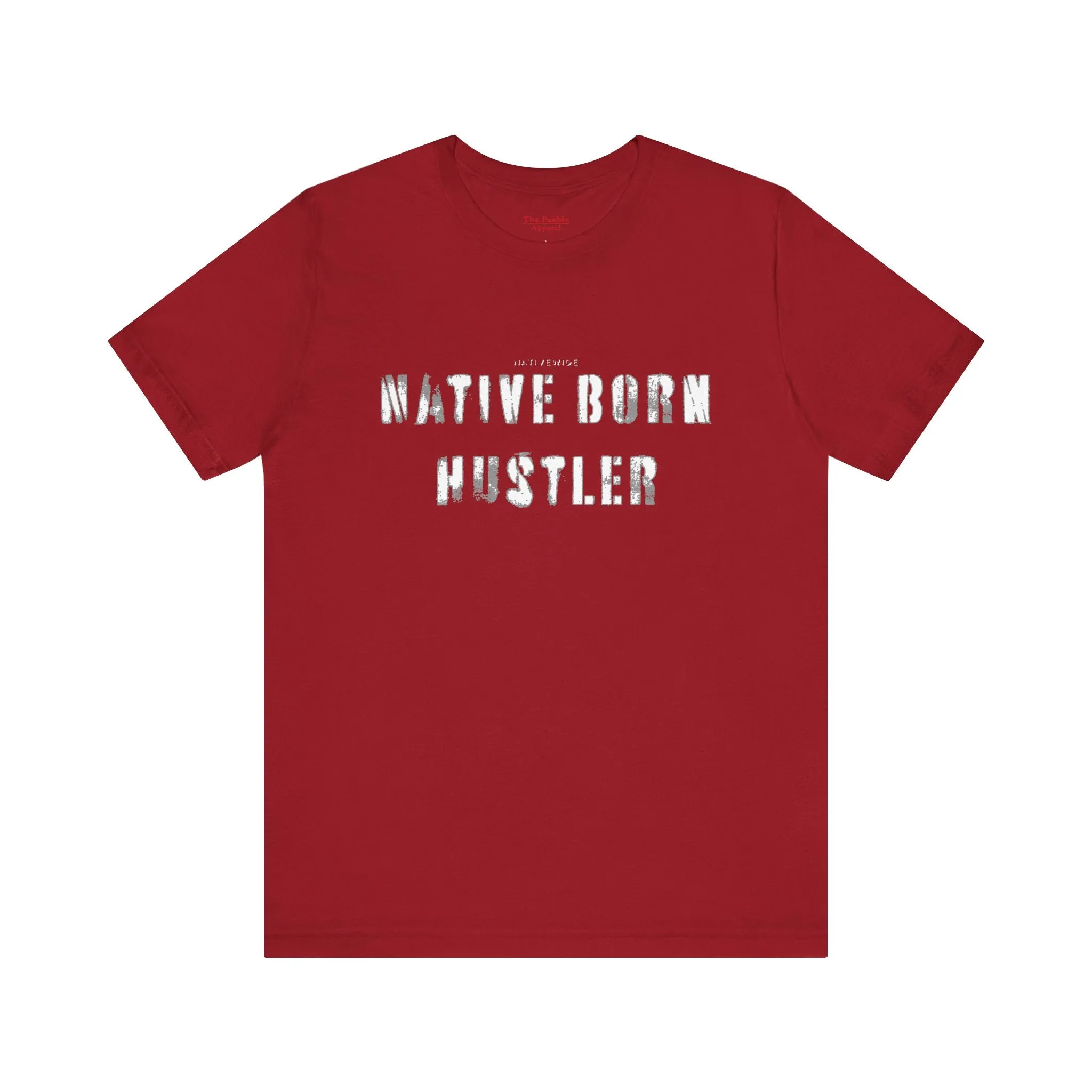 Native Born Hustler Tee