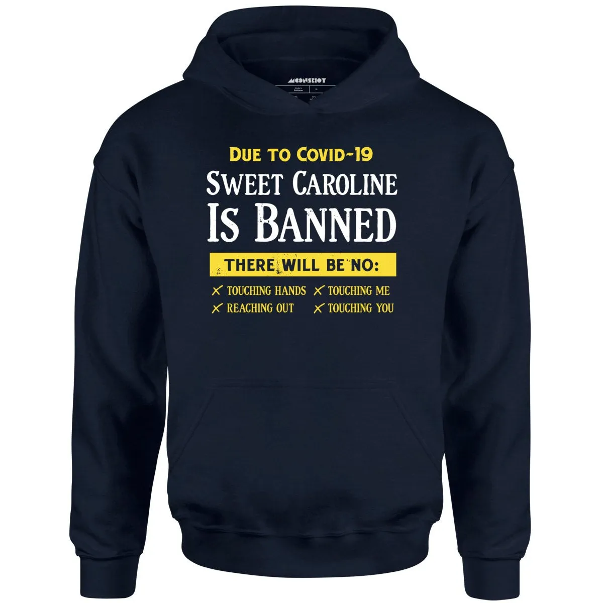 Sweet Caroline is Banned - Unisex Hoodie