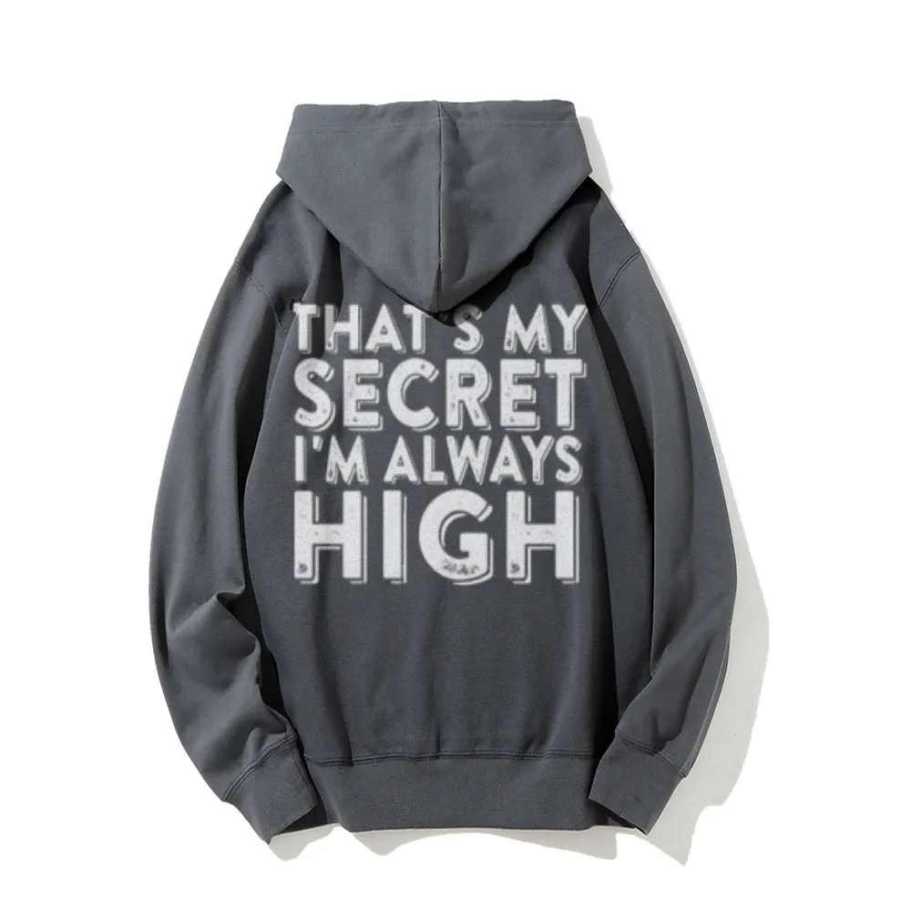 That's My Secret Funny Letter Graphic Pullover With Kangaroo Pocket Hoodies