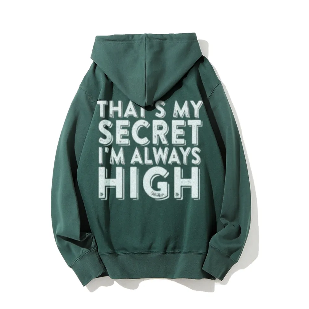 That's My Secret Funny Letter Graphic Pullover With Kangaroo Pocket Hoodies