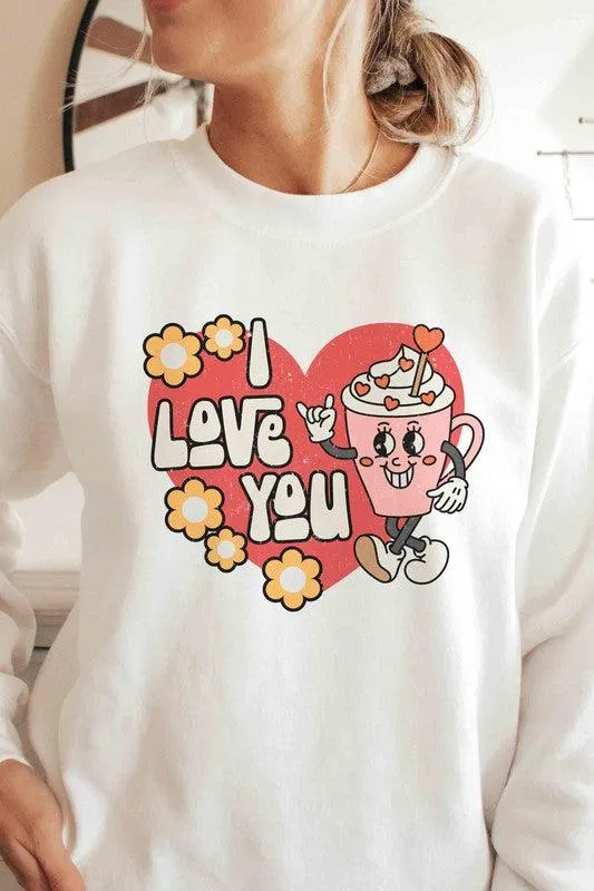 Valentine's Day I Love You Graphic Sweatshirt