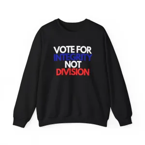 Vote For Integrity Unisex  Sweatshirt